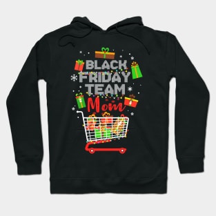 Black Friday Team Mom Shopping Christmas Matching Family Hoodie